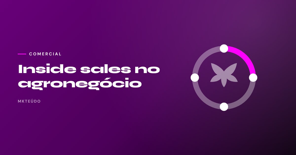 Inside sales agronegócio safra RTV revenda cooperativa