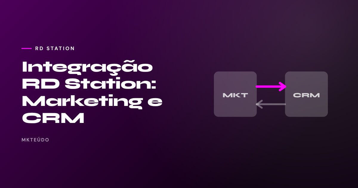 Integração RD Station Marketing e CRM origem do lead ROI